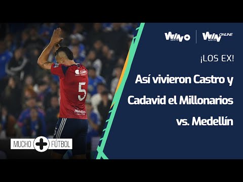This is how Andrés Cadavid and Leonardo Castro experienced the Millonarios vs. Medellín match.