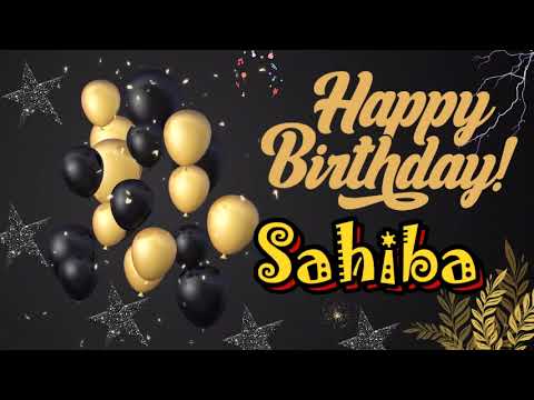 SAHIBA Happy Birthday Song|Happy Birthday song with names|Happy Birthday To You|Birthday song Status