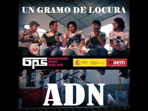 ADN feat Rulo Un Gramo De Locura