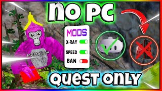 How To Get Gorilla Tag MODS With NO PC | QUEST ONLY (Updated) WORKS 2024