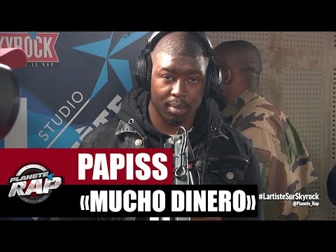 Papiss "Mucho dinero" #PlanèteRap