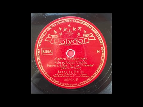 Machen Sie doch bitte kein so böses Gesicht - Renee Franke und Günter Schnittjer & Benny de Weille