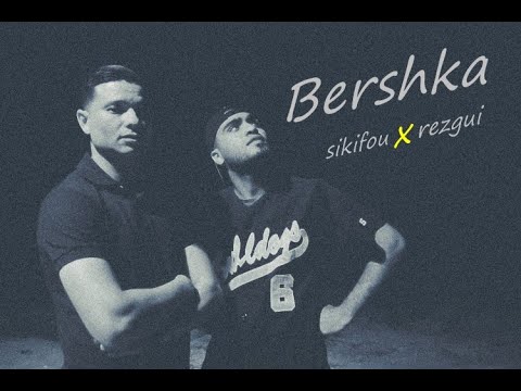 Sikifou X Rezgui - Bershka | بيرشكا ( Official audio )