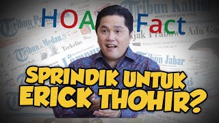 Hoax or Fact: Beredar Sprindik Menteri BUMN Erick Thohir Diduga Korupsi Alkes, Begini Faktanya!