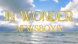 Newsboys - In Wonder (Lyric Video)