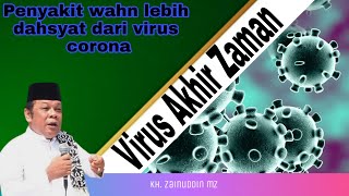 Download lagu Ceramah kh zainuddin mz  virus Akhir Zaman ||santri tanggul official mp3