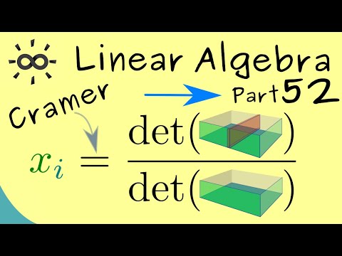 Linear Algebra 52 | Cramer's Rule
