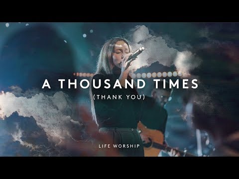 Thumbnail for A Thousand Times (Thank You) video