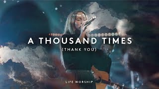 A Thousand Times (Thank You)