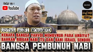 Download lagu BANGSA PENGKHIANAT PARA NABI - USTAZ AUNI MOHAMED mp3