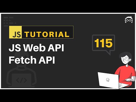 115 Javascript Bangla Tutorial Web Api Fetch Api