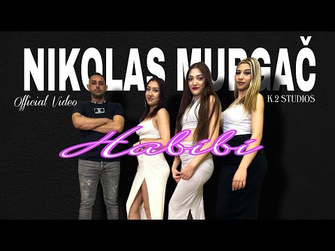 NIKOLAS MURGAČ - HABIBI OFFICIAL VIDEO 2026