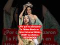 ¿Por qué no abrazaron a Fátima Bosch en Miss Universo México 2025? Las CANDIDATAS RESPONDEN