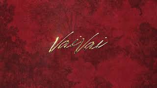 IL’HAN - Vai vai IL’HAN - Vai vai