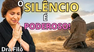 Descubra como o Silêncio e a Calma podem Mudar sua Vida para Sempre - Dra Filó