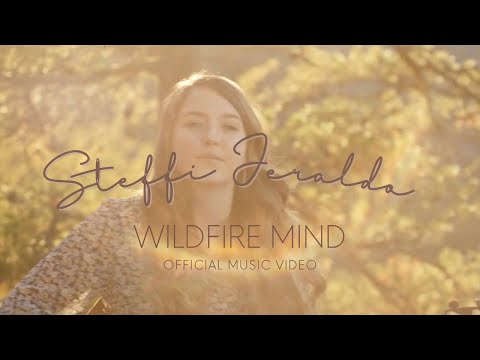 STEFFI JERALDO - WILDFIRE MIND (Official Music Video)