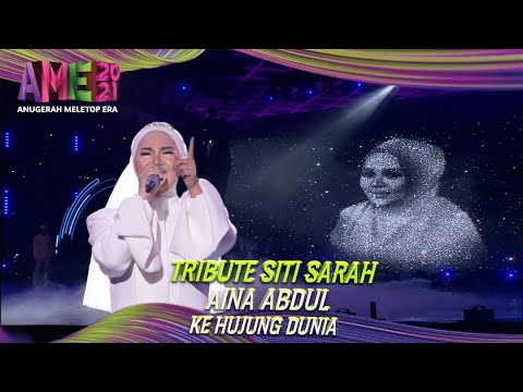Tribute Siti Sarah | Ke Hujung Dunia | Aina Abdul | AME2021 | MeleTOP