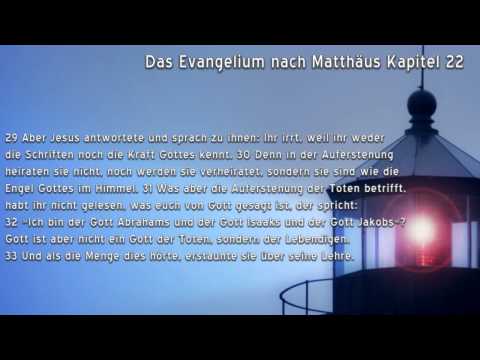 Das Evangelium nach Matthäus Kapitel 22
