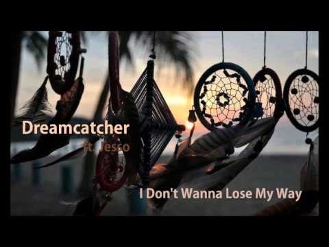 Dreamcatcher - I Don't Wanna Lose My Way (Ralphie B vs. Suncrusaders Remix)