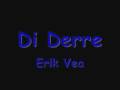 Di Derre - Erik Vea 