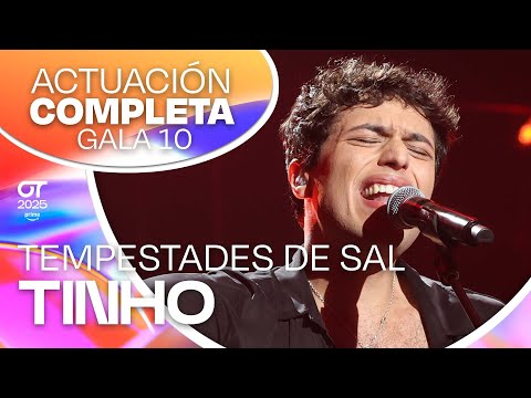 “TEMPESTADES DE SAL” - TINHO | GALA 10 | #OT2025