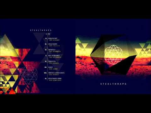 STEALTHRAPS - Buhoschicos, Agotado & Ram Moham (FULL ALBUM)