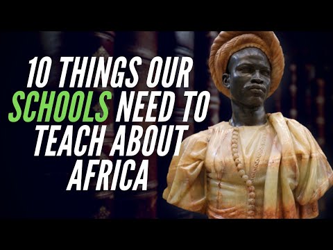 10 Things Our Schools Need To Teach About Africa