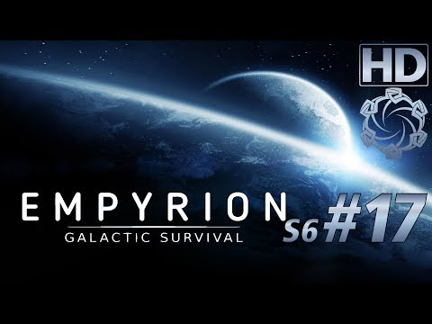 Empyrion - Galactic Survival Let's Play #S06E17 "Eine volle Health Leiste" german deutsch HD PC