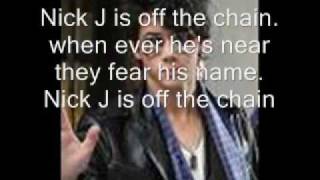 Nick J is off the Chain LYRICS