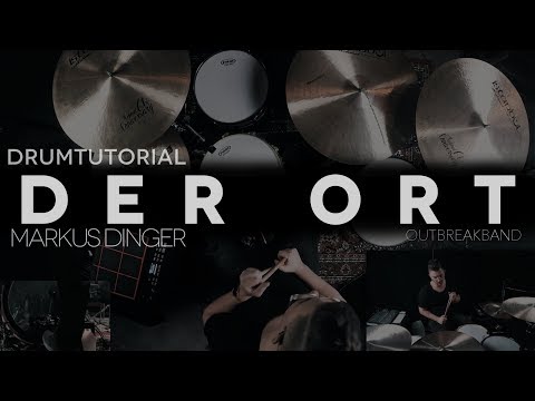 DER ORT - OUTBREAKBAND - Drumtutorial Markus Dinger