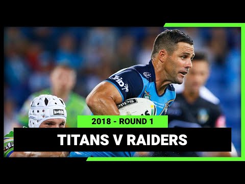 NRL Highlights | Gold Coast Titans v Canberra Raiders Round 1, 2018 | Full Match Replay | NRL
