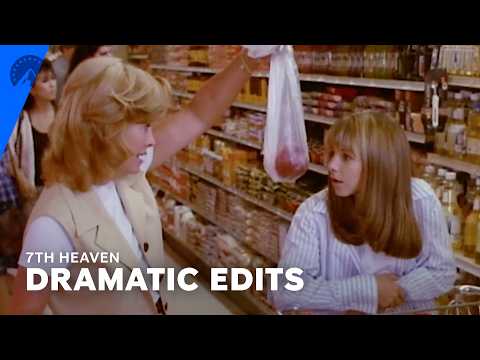 7th Heaven | Melodramatic Editing Moments | Paramount+