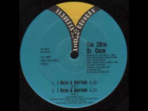 The 28th St  Crew - I Need A Rhythm (Dub 1)