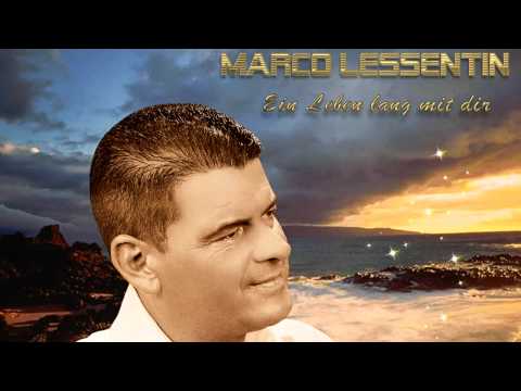 Marco Lessentin - Ein Leben lang mit dir (Hörprobe)