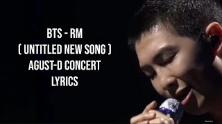 Download lagu BTS -RM ( untitled song ) from Agust-D concert ( lyrics ) mp3