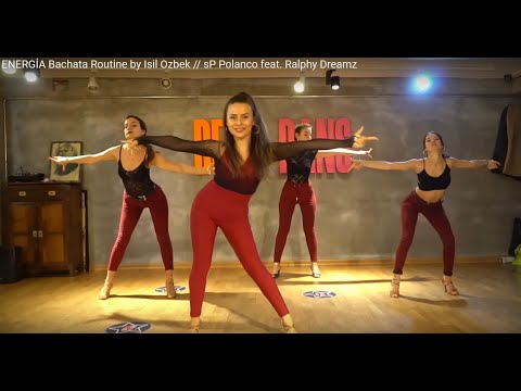ENERGİA Bachata Routine by Isil Ozbek // sP Polanco feat. Ralphy Dreamz