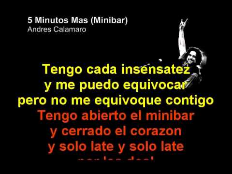 Andres Calamaro - 5 Minutos Mas - Minibar - Karaoke