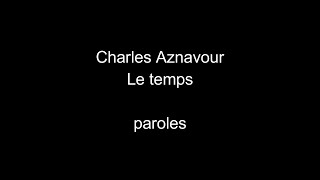 Charles Aznavour-Le temps-paroles