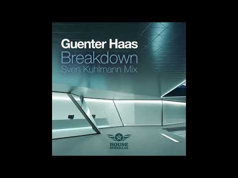 Guenter Haas - Breakdown (Sven Kuhlmann Mix)