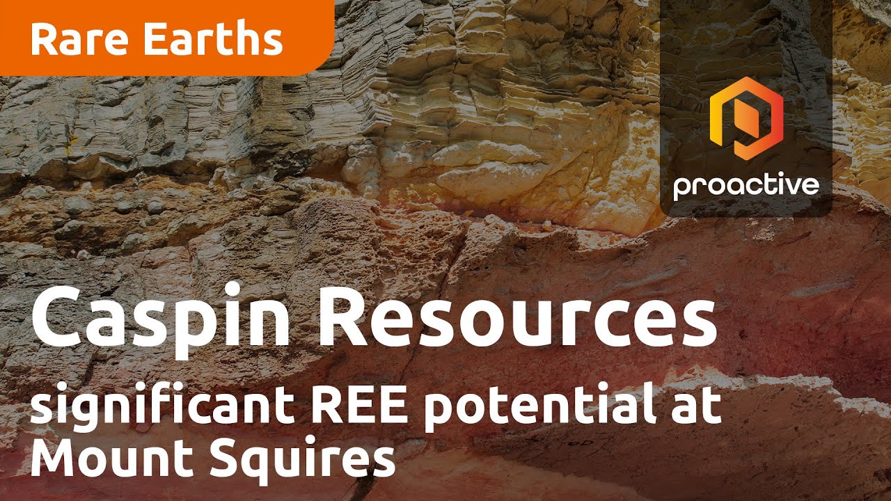 Caspin Resources sees significant REE potential at Mount Squires