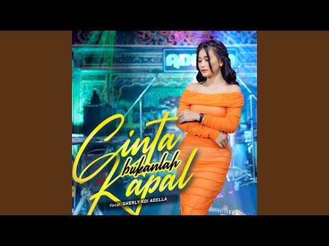 Cinta Bukanlah Kapal