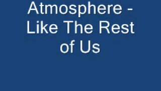 Atmosphere - Like The Rest Of Us