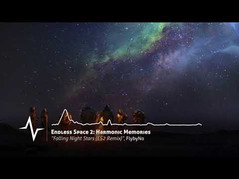 Falling Night Stars (ES2 Remix) - Endless Space 2: Harmonic Memories Original Soundtrack