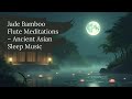 ASIAN BAMBOO FLUTE MEDITATION Meditationmusic Meditation