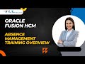 Oracle Fusion HCM Absence Management Training Overview TrioTech Software Trainings