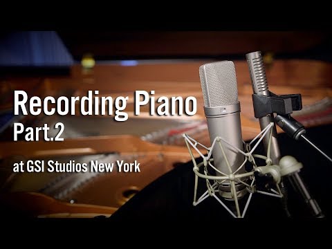 Recording Piano at GSI Studios New York - Part 2 - Mixing