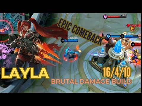 16 Kills!! Layla Epic Comeback With Brutal Damage Build - Top Global Layla Gameplay - MLBB