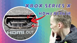 Xbox Series X With A Busted HDMI Port... Can I Fix It?