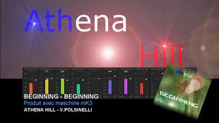 ATHENA HILL - BEGINNING