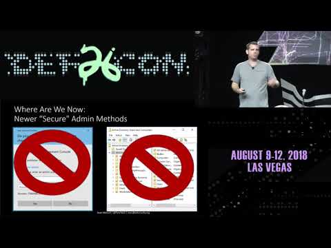 DEF CON 26 - Sean Metcalf - Exploiting Active Directory Administrator Insecurities
